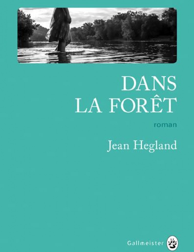 Dans la forêt alerte - Jean Hegland -  Josette Chicheportiche - gallmeister