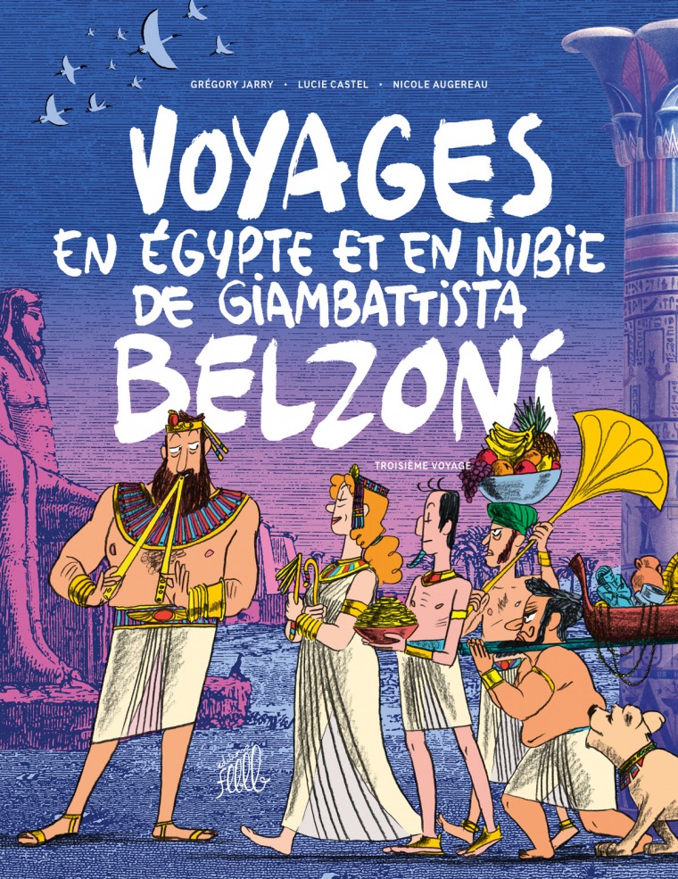 Voyages en Egypte et en Nubie de Giambattista Belzoni