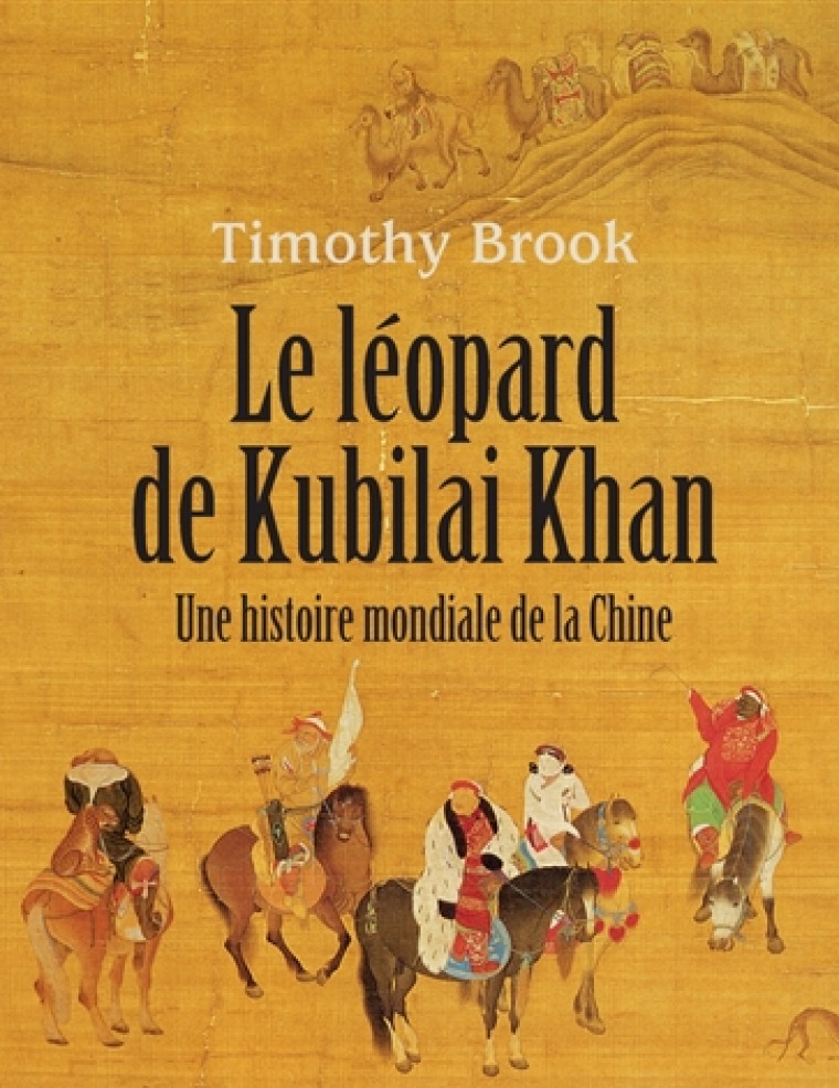 Le léopard de Kubilai Khan
