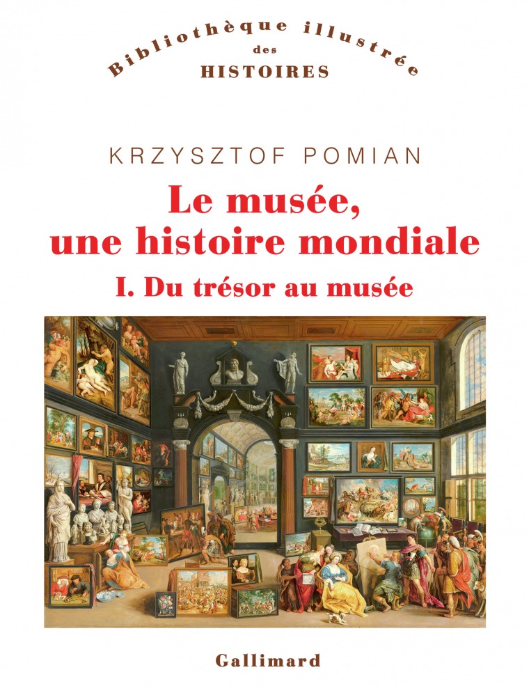 le musée, une histoire mondiale - Krzysztof Pomian
