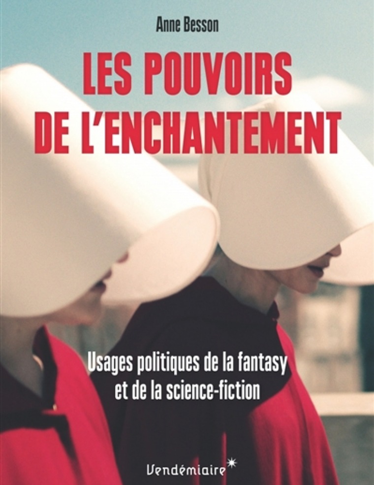 Les pouvoirs de l'enchantement