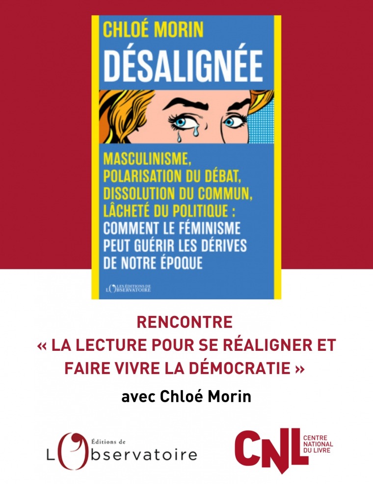 Rencontre "la lecture pour se réaligner et faire vivre la démocratie" avec Chloé Morin