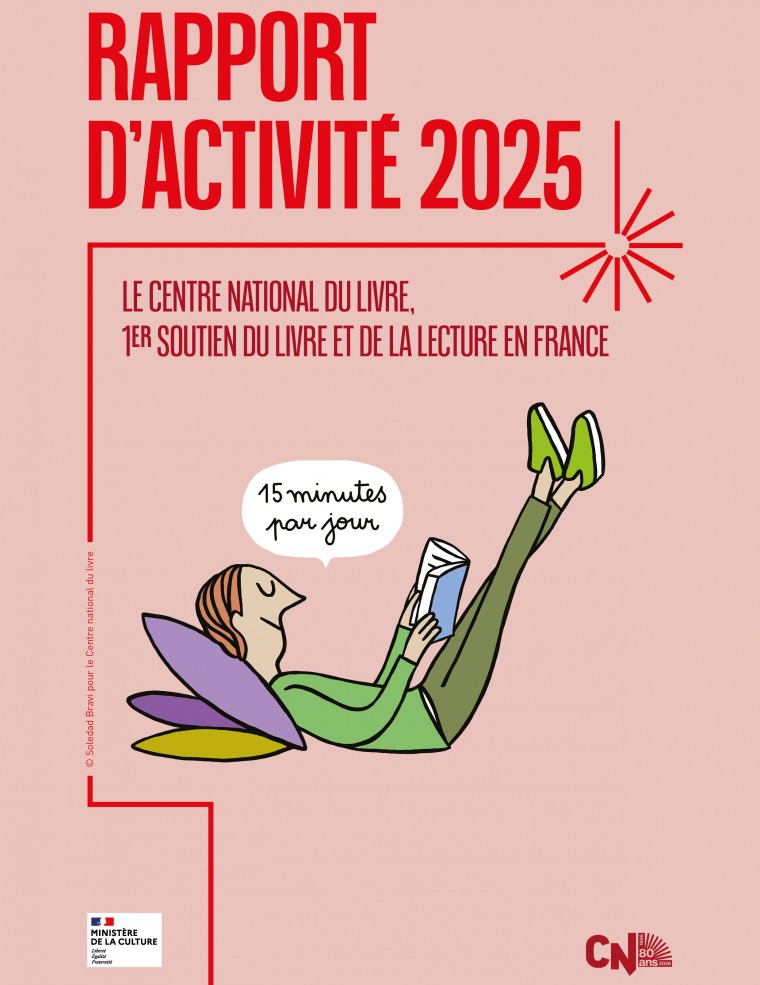 Couverture Rapport d'Activité 2025 © Soledad Bravi pour le Centre national du livre