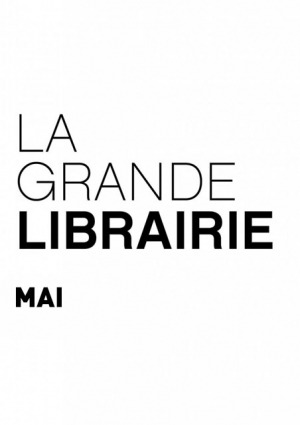 La grande librairie - mai - france 5 - tv