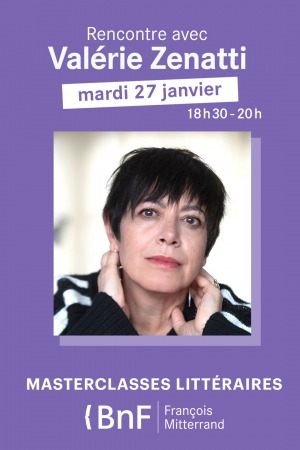 Masterclasse BNF Valérie Zenatti