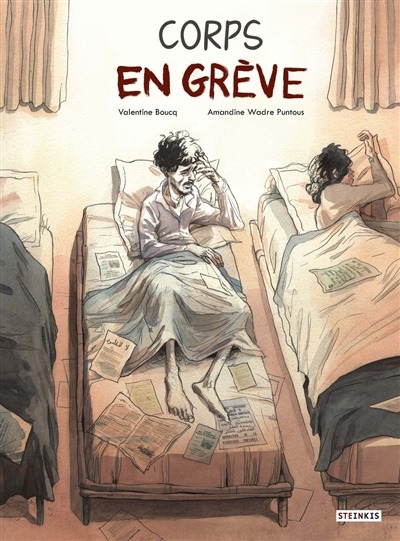  Corps en grève -  Valentine Boucq - Amandine Wadre Puntous - steinkis