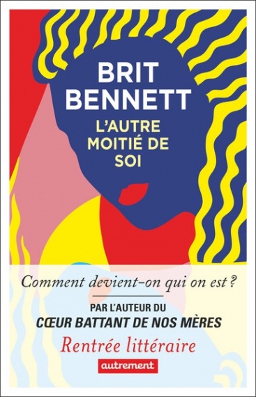 Brit Benett L’autre moitié de soi