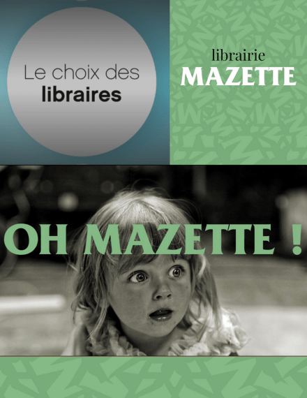 Choix du libraire : librairie Mazette