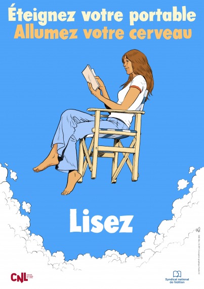 Affiche Eteignez votre portable, allumez votre cerveau, lisez par Zep