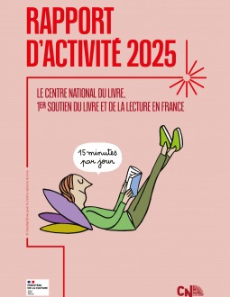 Couverture Rapport d'Activité 2025 © Soledad Bravi pour le Centre national du livre