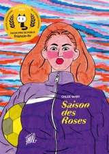 "Saison des roses", de Chloé Wary (Editions FLBLB, 2019)