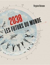 2038, les futurs du monde