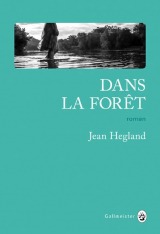 Dans la forêt alerte - Jean Hegland -  Josette Chicheportiche - gallmeister