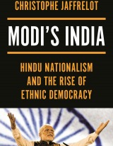 Christophe Jaffrelot -  L’Inde de Modi. National-populisme et démocratie ethnique - fayard - prix académie française