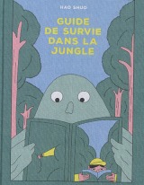 Guide de survie dans la jungle