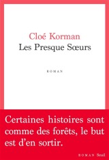 Les Presque Soeurs, Cloé Korman