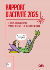Couverture Rapport d'Activité 2025 © Soledad Bravi pour le Centre national du livre