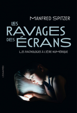 Les ravages des écrans