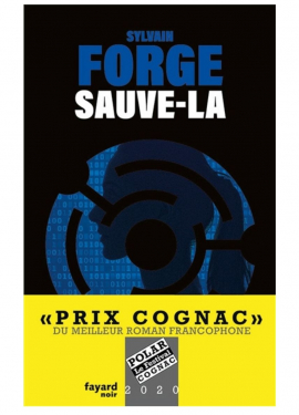 Sauve-la - Sylvain Forge