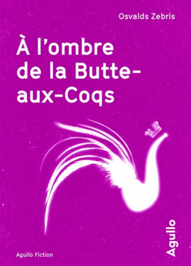A l’ombre de la Butte-aux-coqs