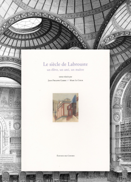 Le siècle de Labrouste