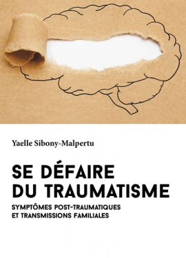 Se défaire du traumatisme