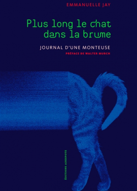 Plus long le chat dans la brume