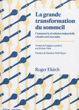 La grande transformation du sommeil