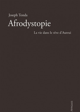 Afrodystopie : le rêve dans la vie d'autrui