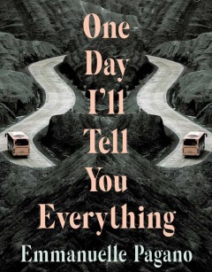 One day I'll tell you everything 