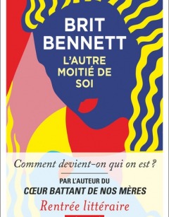 Brit Benett L’autre moitié de soi