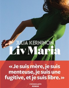 Liv Maria - Julia Kerninon