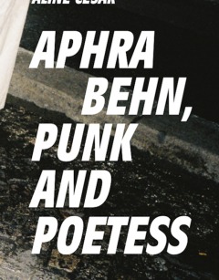 Aphra Ben, Punk and Poetess