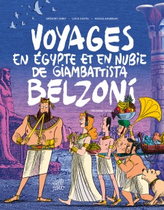 Voyages en Egypte et en Nubie de Giambattista Belzoni