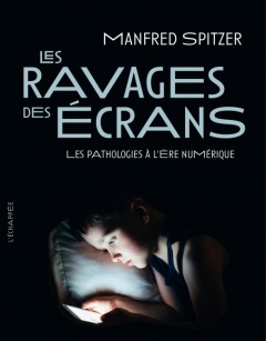 Les ravages des écrans