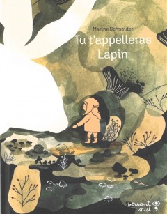 Tu t'appelleras lapin