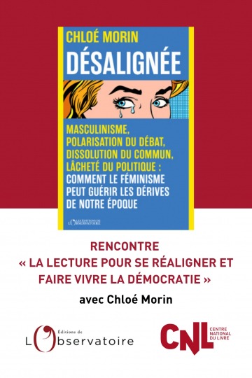 Rencontre "la lecture pour se réaligner et faire vivre la démocratie" avec Chloé Morin