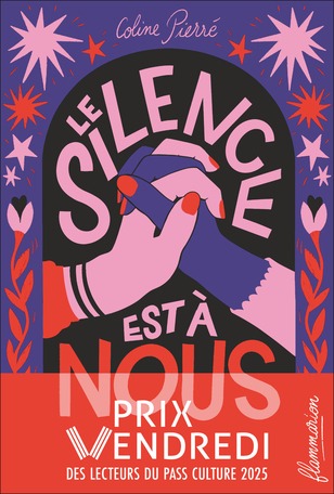 Le Silence est à nous de Coline Pierré, publié chez Flammarion Jeunesse